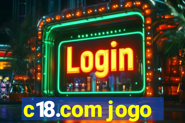 c18.com jogo